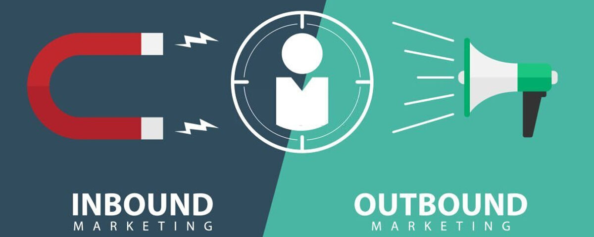 Inbound marketing and Outbound marketing