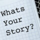 What is your story written on paper